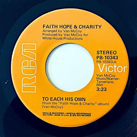 to each his own lyrics faith hope and charity|FAITH, HOPE & CHARITY .